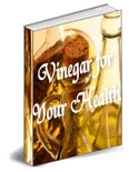 Product picture VINEGAR RECIPES REMEDIES AND MIRACLE CURES AND CLEANING WITH VINEGAR FREE